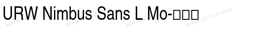 URW Nimbus Sans L Mo字体转换 URW Nimbus Sans L Mo字体转换